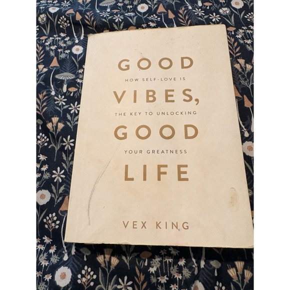 Other - Good Vibes, Good Life Vex king Book Self Love A Transformation Book